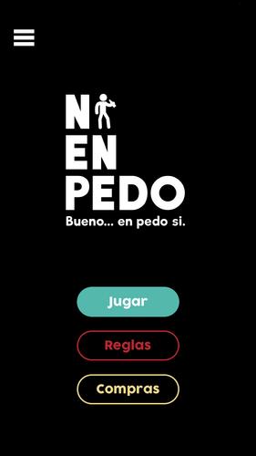 Ni en pedo, bueno...en pedo si應用截圖第0張