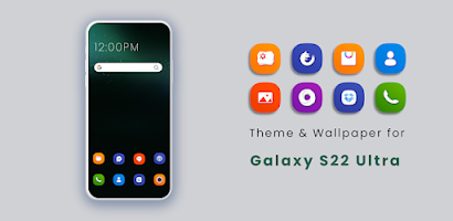 Theme for Samsung S22 Ultra应用截图第0张