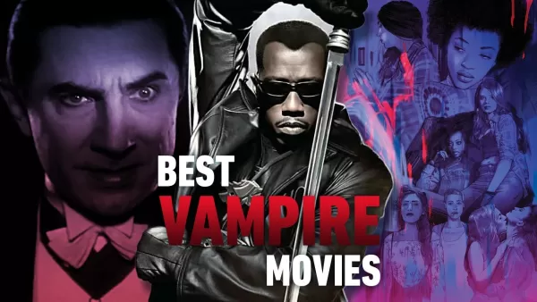 Top 25 Vampire Movies Ever Ranked