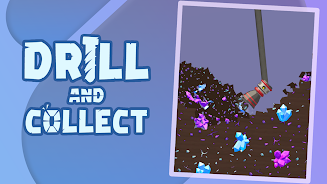 Drill and Collect - Idle Miner ဖန်သားပြင်ဓာတ်ပုံ 3