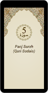 Panj Surah (Qari Sudais) Schermafbeelding 0