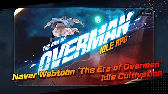 The Era of Overman : Idle RPG应用截图第0张