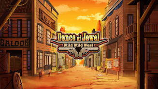 Dance of Jewels:Wild Wild West Screenshot 0