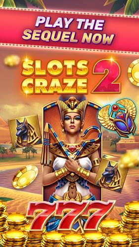 Slots Craze 2 ဖန်သားပြင်ဓာတ်ပုံ 0