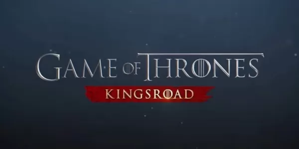 «Игра престолов: Kingsroad запускает сегодня»