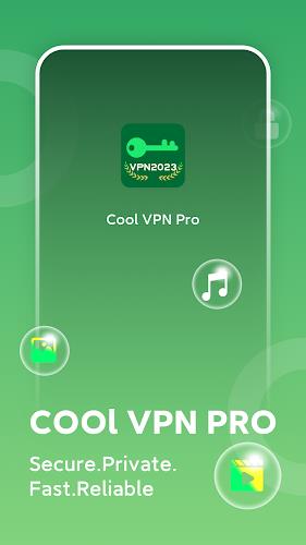 Cool VPN Pro: Secure VPN Proxy Capture d'écran 0