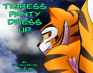 [18+] Tigress Panty Dress Up