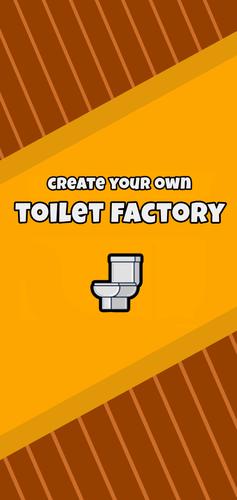 Toilet Factory ภาพหน้าจอ 0