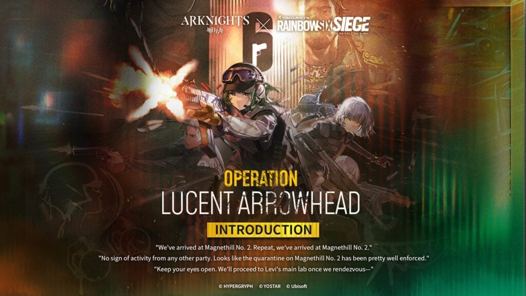 Operation Lucent Arrowhead, The Second Arknights x Rainbow Six Siege Crossover, ra mắt hôm nay