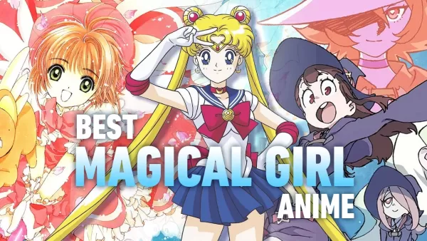 Top 10 Magical Girl Anime: All-Time Enchanting Picks