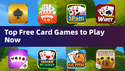 Top Free Card Games to Play Now