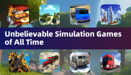 Jeux de simulation incroyables de tous les temps