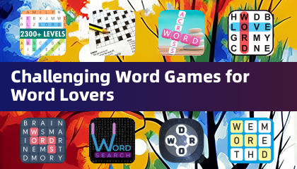 Challenging Word Games for Word Lovers