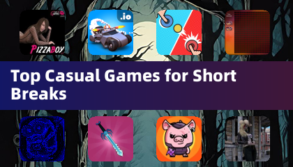 Top Casual Games for Short Breaks