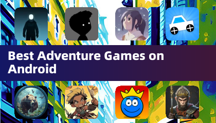 Best Adventure Games on Android