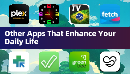 Other Apps That Enhance Your Daily Life