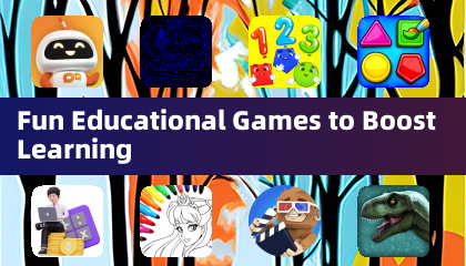 Fun Educational Games to Boost Learning