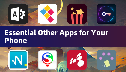 Essentiële andere apps voor uw telefoon