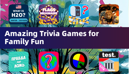 Amazing Trivia Games for Family Fun