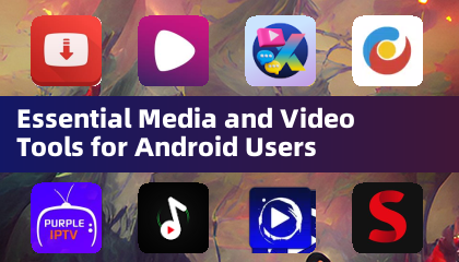 Android အသုံးပြုသူများအတွက်မရှိမဖြစ်လိုအပ်သောမီဒီယာနှင့်ဗွီဒီယိုကိရိယာများ