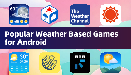 适用于Android的热门天气类游戏