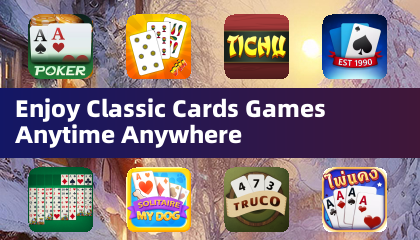 Enjoy Classic Cards Games Anytime Anywhere