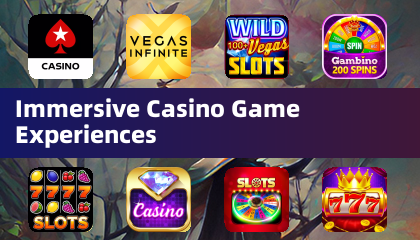 Immersive Casino Game Experiences