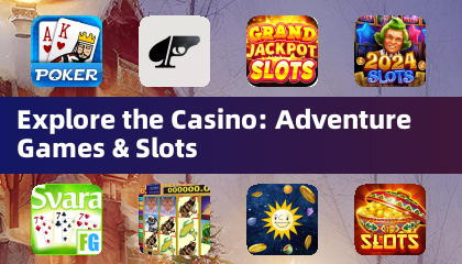 探索赌场：冒险游戏与老虎机