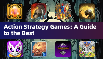 动作策略游戏：最佳指南