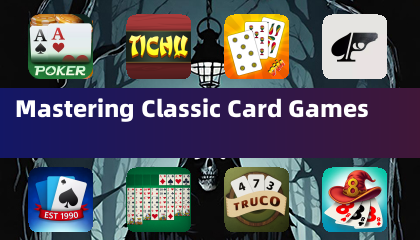 掌握經典卡牌遊戲