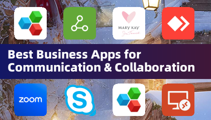 Best Business Apps for Communication & Collaboration