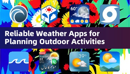 Zuverlässige Weather Apps zur Planung von Outdoor-Aktivitäten