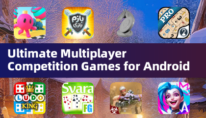 Ultimate Multiplayer Competition Games for Android