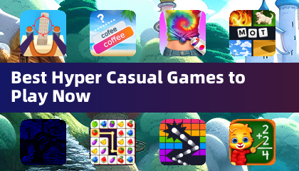 Best Hyper Casual Games to Play Now