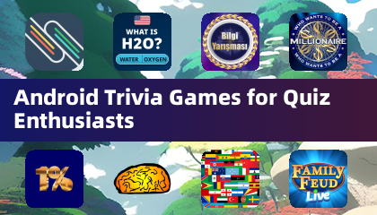 Android Trivia Games for Quiz Enthusiasts