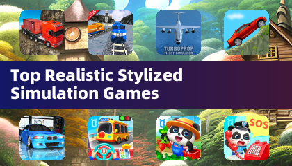 Top Realistic Stylized Simulation Games