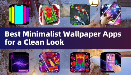 Best Minimalist Wallpaper Apps for a Clean Look