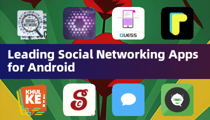 Leading Social Networking Apps for Android